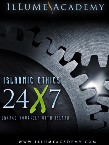 Islaamic Ethics 24x7