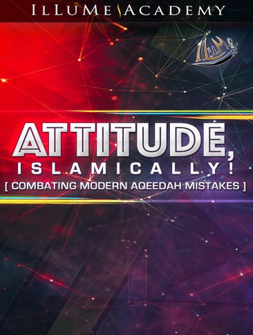 ATTITUDE, Islamically